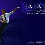 La La Land: Live With The Atlanta Symphony Orchestra