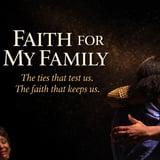 Write The Vision Productions Presents: Faith For My Family Stage Play