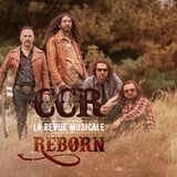 CCR Reborn - La Revue Musicale
