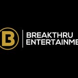 BreakThru Entertainment Presents