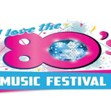 I Love The 80's  Music Fest