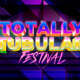 TOTALLY TUBULAR FESTIVAL