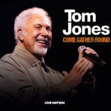 Tom Jones - COME GATHER ROUND 2026 | Hospitality