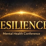 Resilience "Mental Health Conference"