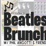 BEATLES BRUNCH **WITH STRING SECTION!!** on the PATIO ft. PHIL ANGOTTI & FRIENDS