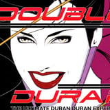 Magic Bag Presents: Double Duran (The Ultimate Duran Duran Experience)