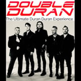 Double Duran: The Ultimate Duran Duran Experience