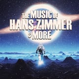 The Music of Hans Zimmer & More