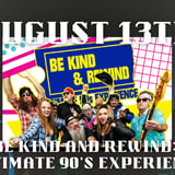 Saranac Thursdays: Be Kind and Rewind: Ultimate 90's Experience
