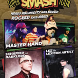 Super SMASH Tour, Master Hand, Schaffer The Darklord , Lex the Lexicon Artist