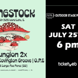 Mungstock w/ Mungion/Lunar Ticks/Covington Groove/O.P.E