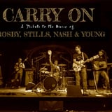 CARRY ON - A Tribute to CROSBY STILLS NASH & YOUNG