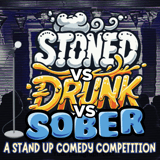 Stoned vs. Drunk vs. Sober: A Standup Comedy Competition