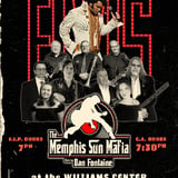 VIVA LAS ELVIS TRIBUTE FEATURING: THE MEMPHIS SUN MAFIA WITH DAN FONTAINE