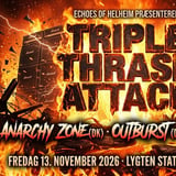 TRIPLE THRASH ATTACK: Anarchy Zone (DK) · Outburst (DE) · Lunatic (DE)