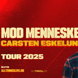 EKSTRA Carsten Eskelund - MOD MENNESKE! Tour 2025 - Odense, Frølageret