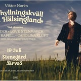 Viktor Norén | En hyllningskväll till Hälsingland