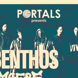 Portals Presents: Benthos, Maebe, This Be The Verse