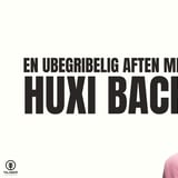 Huxi Bach - En Ubegribelig Aften