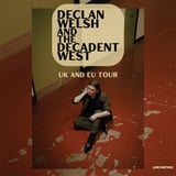 Declan Welsh and The Decadent West
