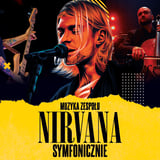 Muzyka Zespołu Nirvana Symfonicznie