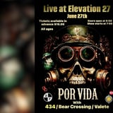 Por Vida with 434, Bear Crossing, and Valete