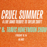 Tay & Travis’ Honeymoon Staycation with Cruel Summer