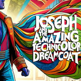 Joseph and the Amazing Technicolor Dreamcoat