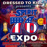Dressed To Kill presents: Spirit Of 76 Expo, Celebrating all things 70s