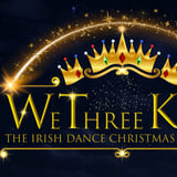 We Three Kings, The Irish Dance Christmas Sensation