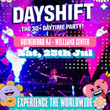 Dayshift: The 30+ Daytime Party!