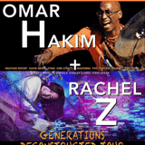 Omar Hakim + Rachel Z