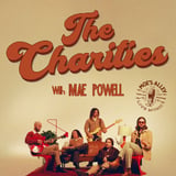 Moe's Alley Presents: The Charities w/ Mae Powell