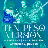 Ten Peso Version + Wilson Ave. + Smile, Darling