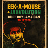 Eek-a-Mouse + Jahvolution - Rude Boy Jamaican