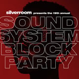 The 19th Annual Silver Room Sound System Block Party