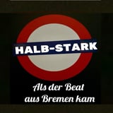 HALBSTARK - Als der Beat aus Bremen kam
