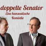 Der doppelte Senator - Eine hanseatische Komödie