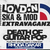 THE LONDON SKA & MOD EXTRAVAGANZA 