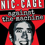 Nic-Cage Against the Machine