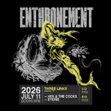 No One Productions Presents: Enthronement, Eyeris, Hen & The Cocks