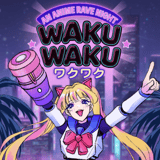 Magic Bag Presents: WAKU WAKU: An Anime Rave Night