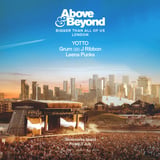 Above & Beyond: Bigger Than All Of Us