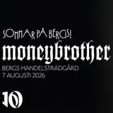Moneybrother - Sommar på Bergs