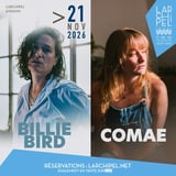 Billie Bird + Comae