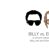 Billy Vs. Elton: A Tribute To Billy Joel And Elton John