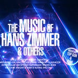The Music of Hans Zimmer & Others – A Celebration of Film Music