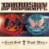 Corrosion of Conformity @ Schlachthof Wiesbaden