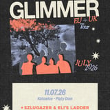 Glimmer (USA) + Eli's Ladder, Szlugazer / 11.07 Katowice