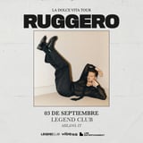 RUGGERO - LA DOLCE VITA TOUR